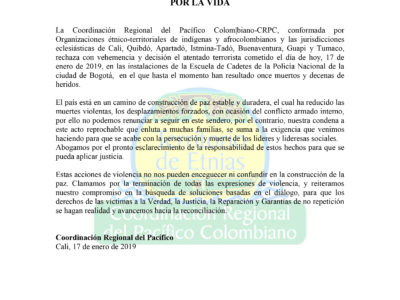 rechaza con vehemencia y decisión el atentado terrorista cometido el día de hoy, 17 de enero de 2019, en las instalaciones de la Escuela de Cadetes de la Policía Nacional de la ciudad de Bogotá,