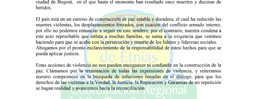 rechaza con vehemencia y decisión el atentado terrorista cometido el día de hoy, 17 de enero de 2019, en las instalaciones de la Escuela de Cadetes de la Policía Nacional de la ciudad de Bogotá,